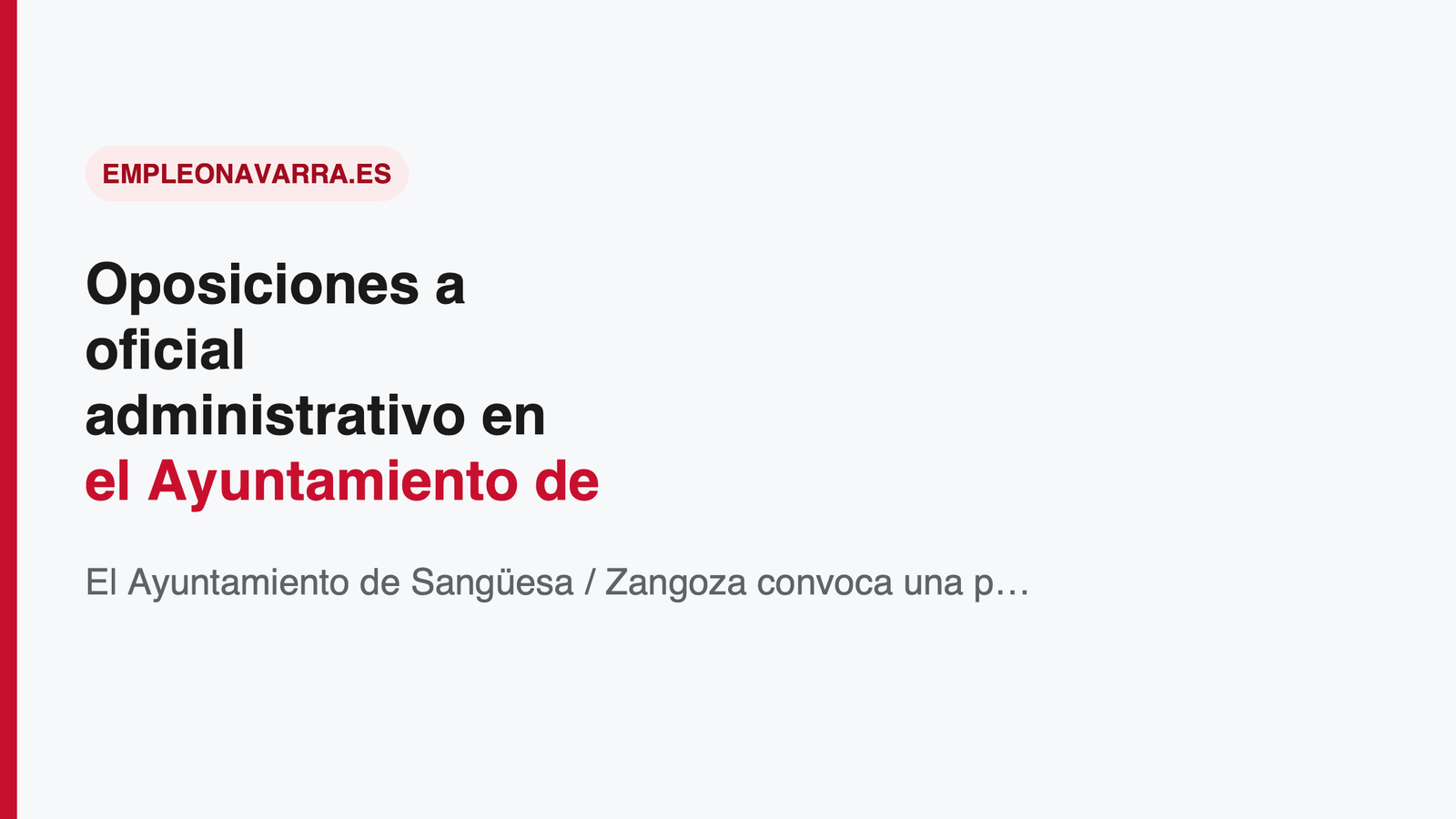 Oposiciones a oficial administrativo en el Ayuntamiento de Sangüesa (Navarra): una plaza por concurso-oposición