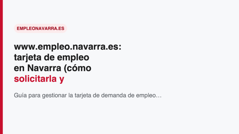 www.empleo.navarra.es: tarjeta de empleo en Navarra (cómo solicitarla y renovarla)