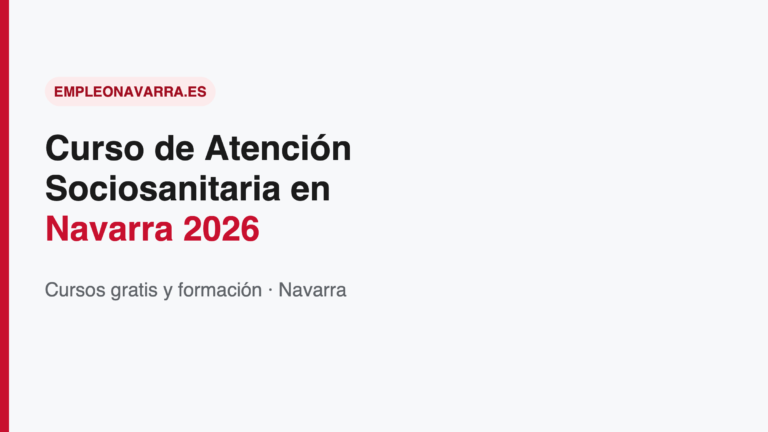 Curso de Atención Sociosanitaria en Navarra 2026