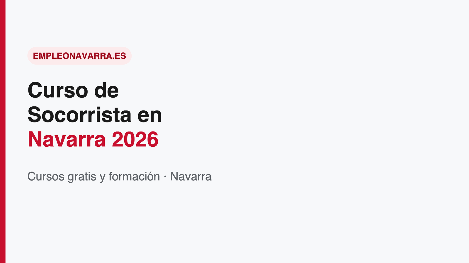 Curso de Socorrista en Navarra 2026: Guía Gratis