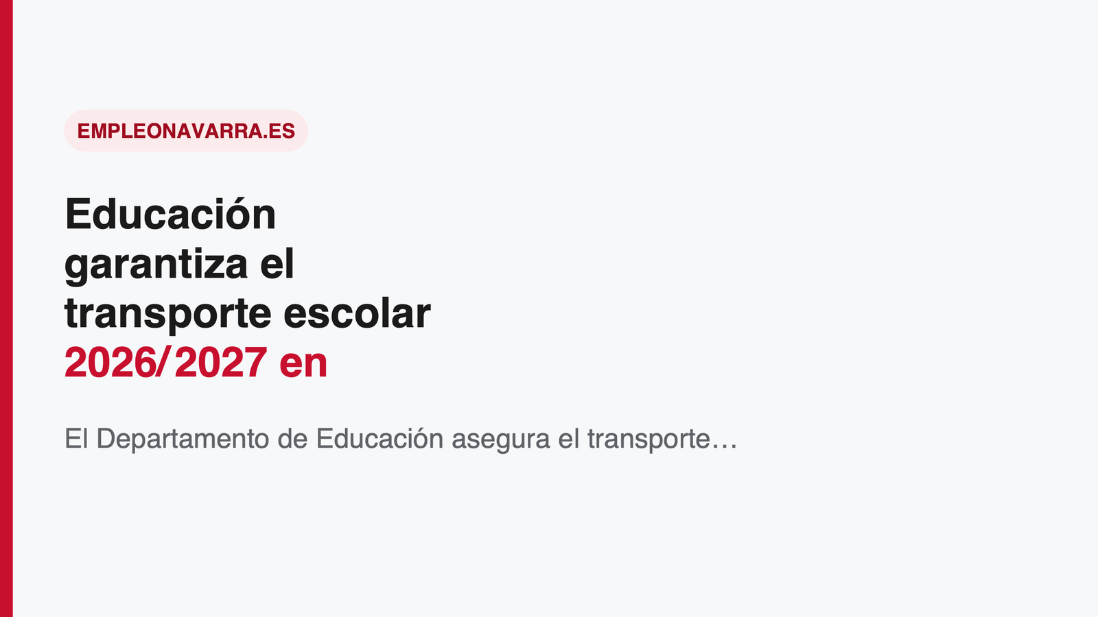 Educación garantiza el transporte escolar 2026/2027 en Navarra: 67 rutas de taxi/VTC adjudicadas y contratos prorrogables para autónomos del transporte