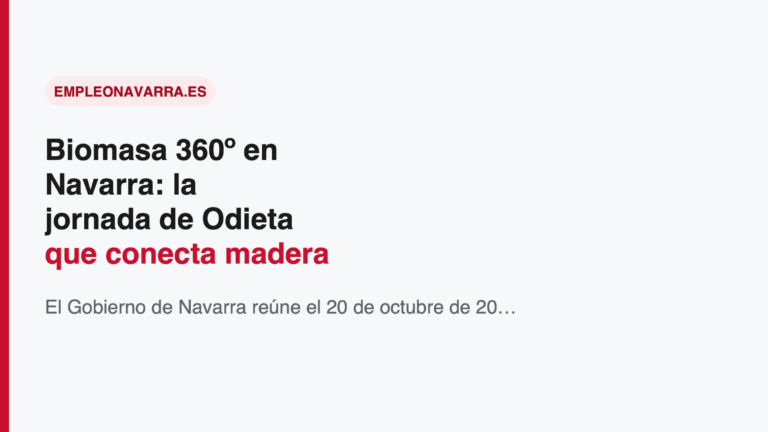 Biomasa 360º en Navarra: la jornada de Odieta que conecta madera local, energía y empleo rural