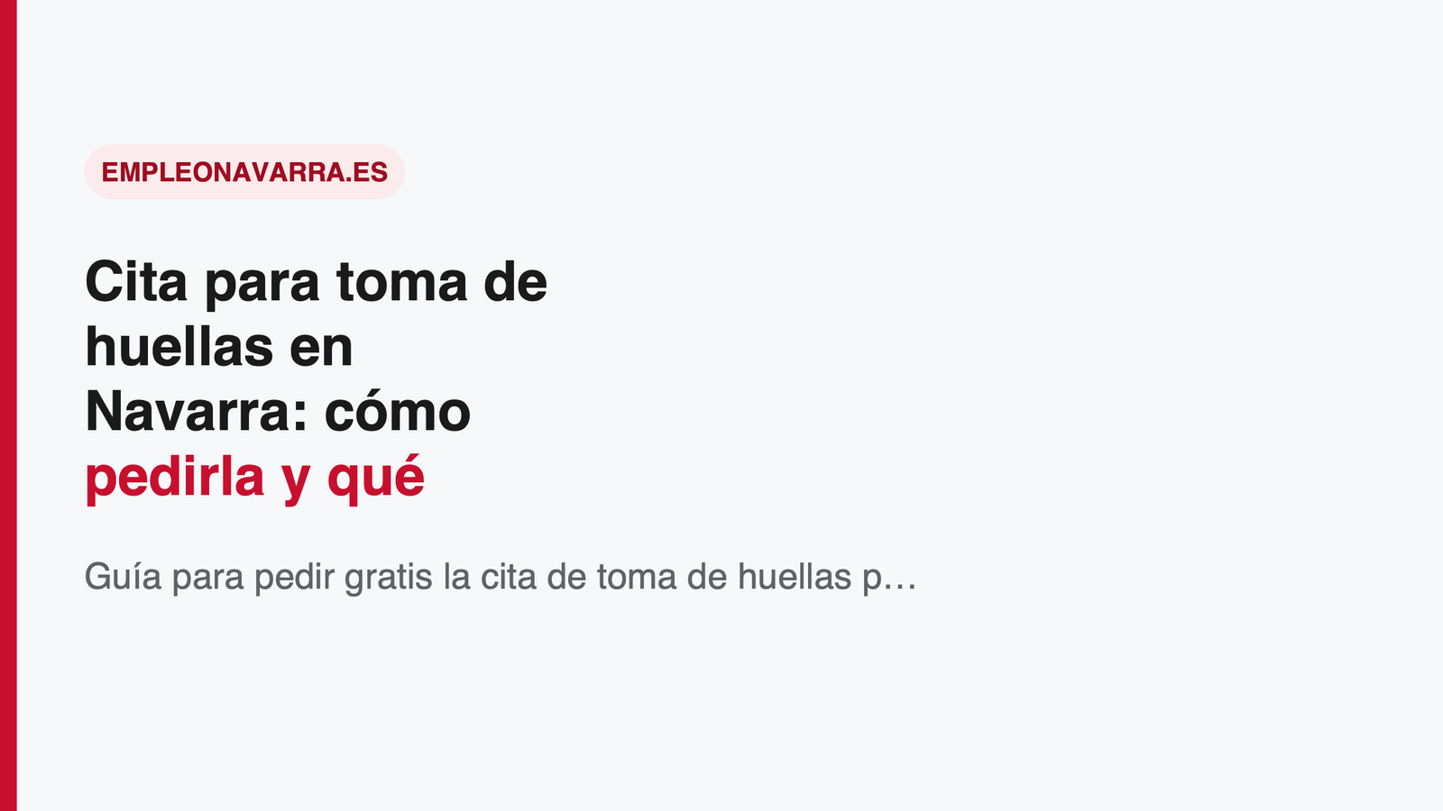 Cita para toma de huellas en Navarra: cómo pedirla y qué llevar (2026)