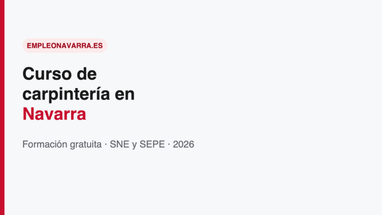 Curso de carpintería en Navarra: gratis 2026